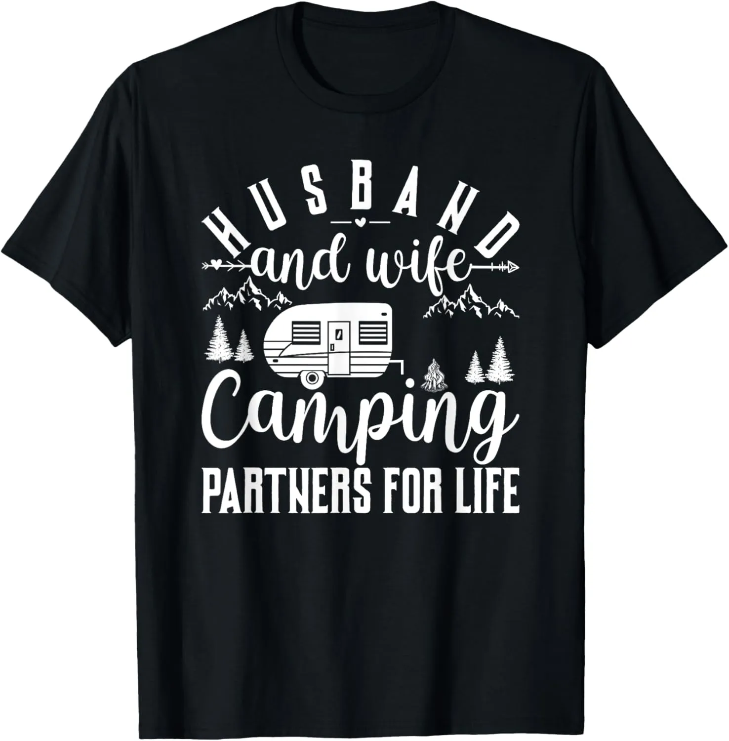 Husband And Wife Camping Partners For Life Camper T-Shirt